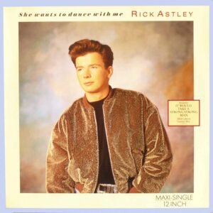 Rick Astley – She Wants To Dance With Me