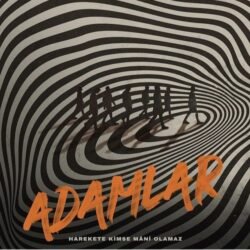 ADAMLAR - HAREKETE KİMSE MANİ OLAMAZ PLAK