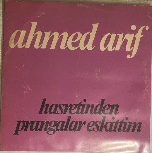 Ahmed Arif Hasretinden Prangalar Eskittim Lp Dönem Plak PLak