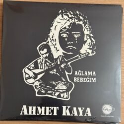 Ahmet Kaya Ağlama Bebeğim Plak