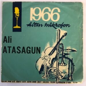 Ali Atasagun Dörtlüsü 1966 Altın Mikrofon - / Yarim / Eminem 45 lik plak