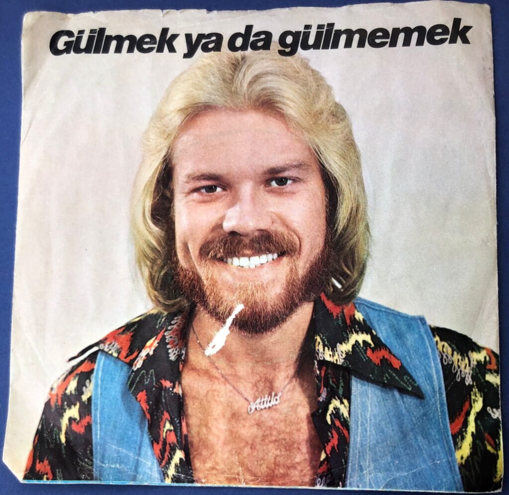 Attila Atasoy ‎– Gülmek Yada Gülmemek / Sitem 45′ lik Plak