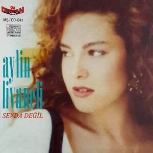 Aylin Livaneli Sevda Değil cd Almanya Baskı