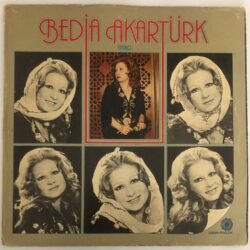 Bedia Akartürk – Vardım Hint Eline Zülüf Dökülmüş Yüze Lp PLak