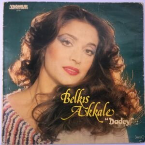 Belkıs Akkale – Dadey Lp Dönem Baskı 1982 Lp