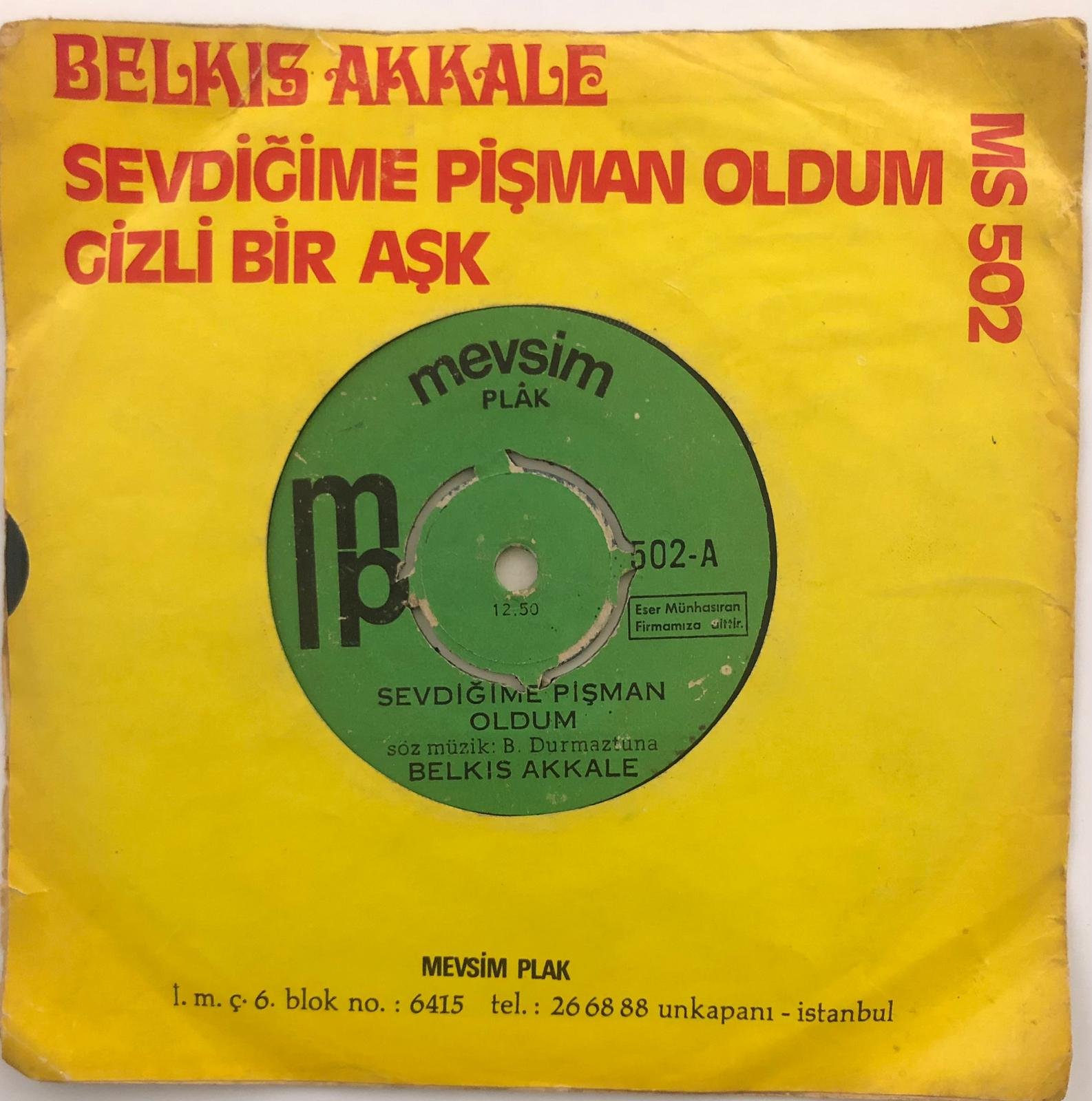 Belkıs Akkale – Sevdiğime Pişman Oldum Gizli Bir Aşk 45lik