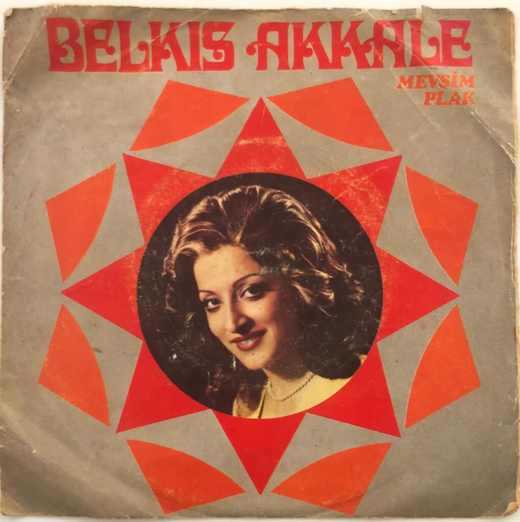Belkıs Akkale – Sevdiğime Pişman Oldum Gizli Bir Aşk 45lik