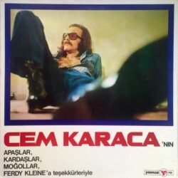 Cem Karaca'nın Apaşlar, Kardaşlar, Moğollar Ve Ferdy Klein'a Teşekkürleriyle 1974 Plak
