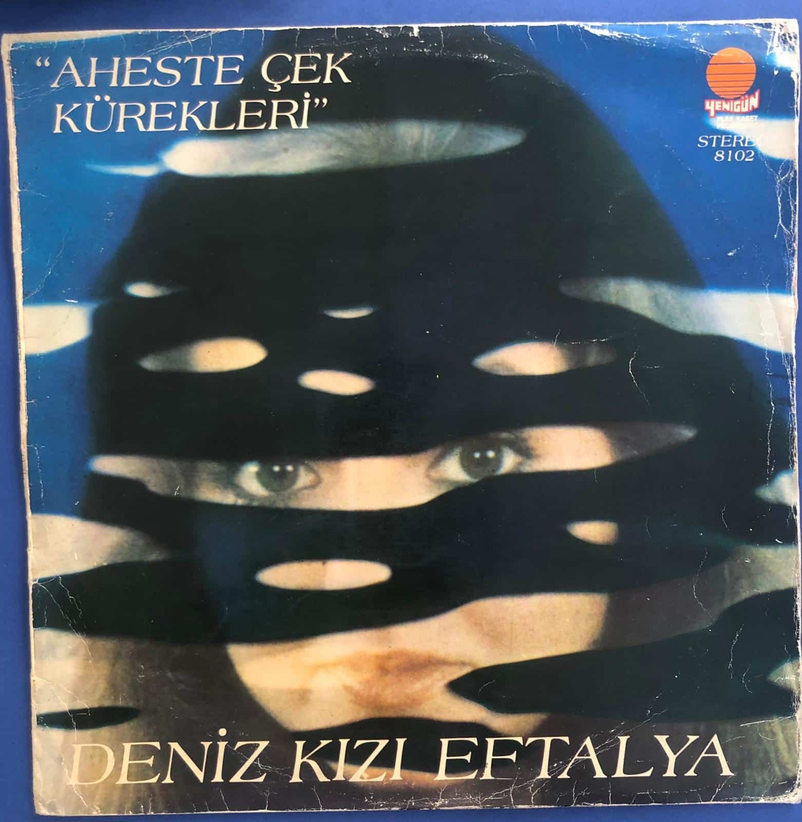 Deniz Kızı Eftalya - Aheste Çek Kürekleri PLAK