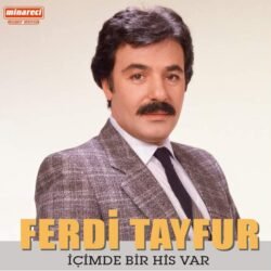 Ferdi Tayfur – İçimde Bir His Var Lp Plak 2023