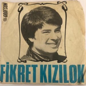 Fikret Kızılok – Leylim Leylim / Gözlerinden Bellidir Plak