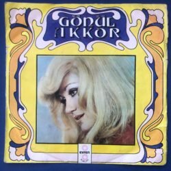 Gönül Akkor - Bana neler vadettin Aşk fırtınası