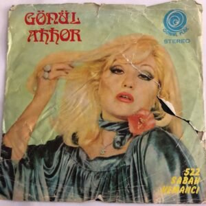 Gönül Akkor ‎– Sabah / Kemancı 45 lik plak