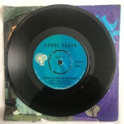 Gönül Yazar - Yalancı Yarim / Artık Bu Solan Bahçede 45'lik Plak