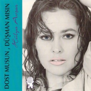 Hülya Avşar Dostmusun düsmanmısın Alman Baskı Cd
