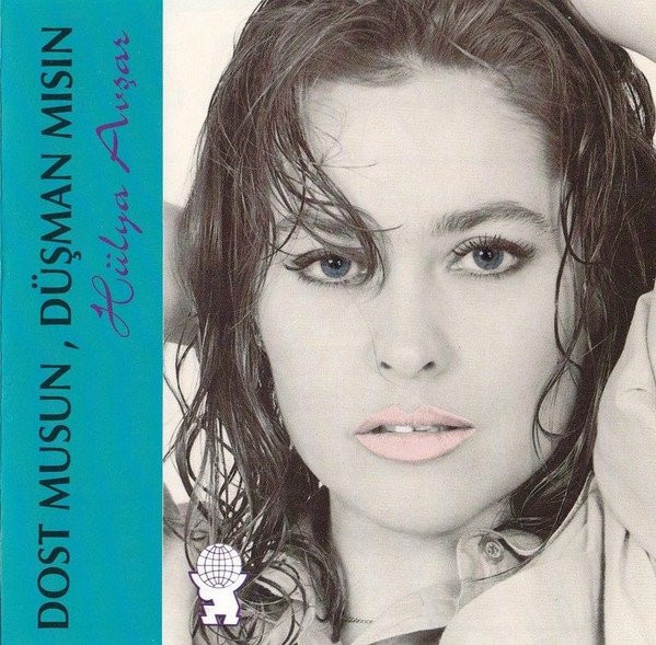 Hülya Avşar Dostmusun düsmanmısın Alman Baskı Cd