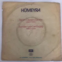 Hümeyra Benim Derdim Seninle Bundan İyisi Can Sağlığı 45 lik Plak