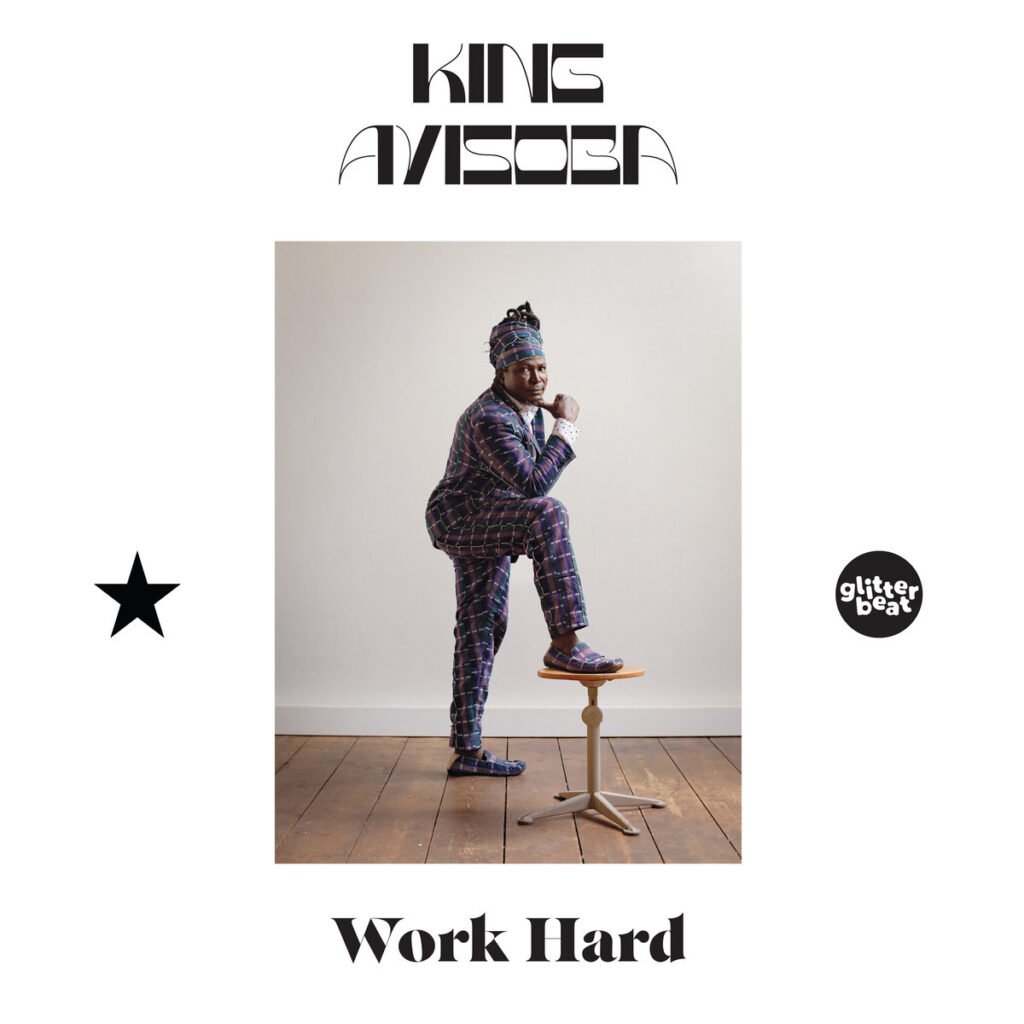 King Ayisoba Work Hard LP