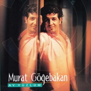 Murat Göğebakan Ay Yüzlüm Plak
