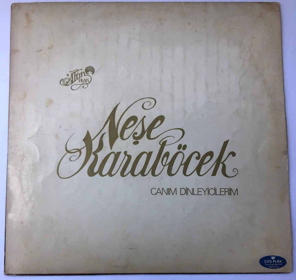 Neşe Karaböcek – Canım Dinleyicilerim 1981 Dönem Baskı Lp