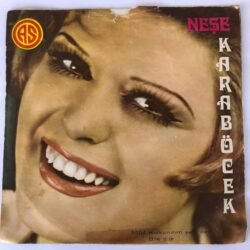 Neşe Karaböcek – Kıskanırım Seni Ben / Bile Bile