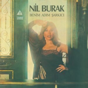 Nil Burak Benim Adım Şarkıcı Plak
