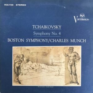 Tchaikovsky, Boston Symphony, Charles Munch, – Symphony No. 4