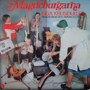 Magdeburgarna – Inga Krusiduller