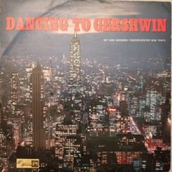 Mit Dem Grossen Tanzorchester Bob Tracy – Dancing To Gershwin