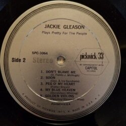 Jackie Gleason – Plays Pretty For The People