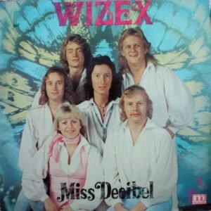 Wizex – Miss Decibel