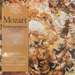 Mozart, – Krönungsmesse, Exsultate, Jubilate, Ave Verum