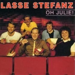 Lasse Stefanz – Oh Julie!