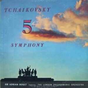 Tchaikovsky, Sir Adrian Boult, The London Philharmonic Orchestra, Tchaikovsky 5th Symphony
