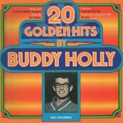 Buddy Holly – 20 Golden Hits By Buddy Holly