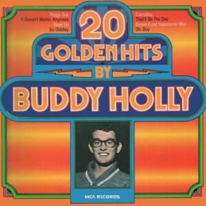 Buddy Holly – 20 Golden Hits By Buddy Holly