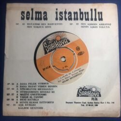 Selma İstanbullu, Maziyi unuttun mu, Yarab al canımı, 45'lik