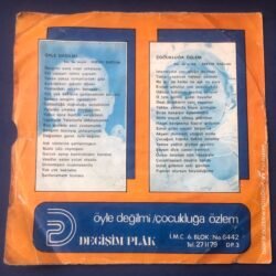 Serter Bağcan, Öyle Değil Mi, Çocukluğa Özlem, 45'lik