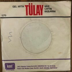 Tülay – Gel Artık / Niye Çattın Kaşlarını