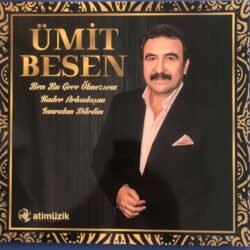 Ümit Besen - Ben Bu Gece Ölmezsem / Kader Arkadaşım