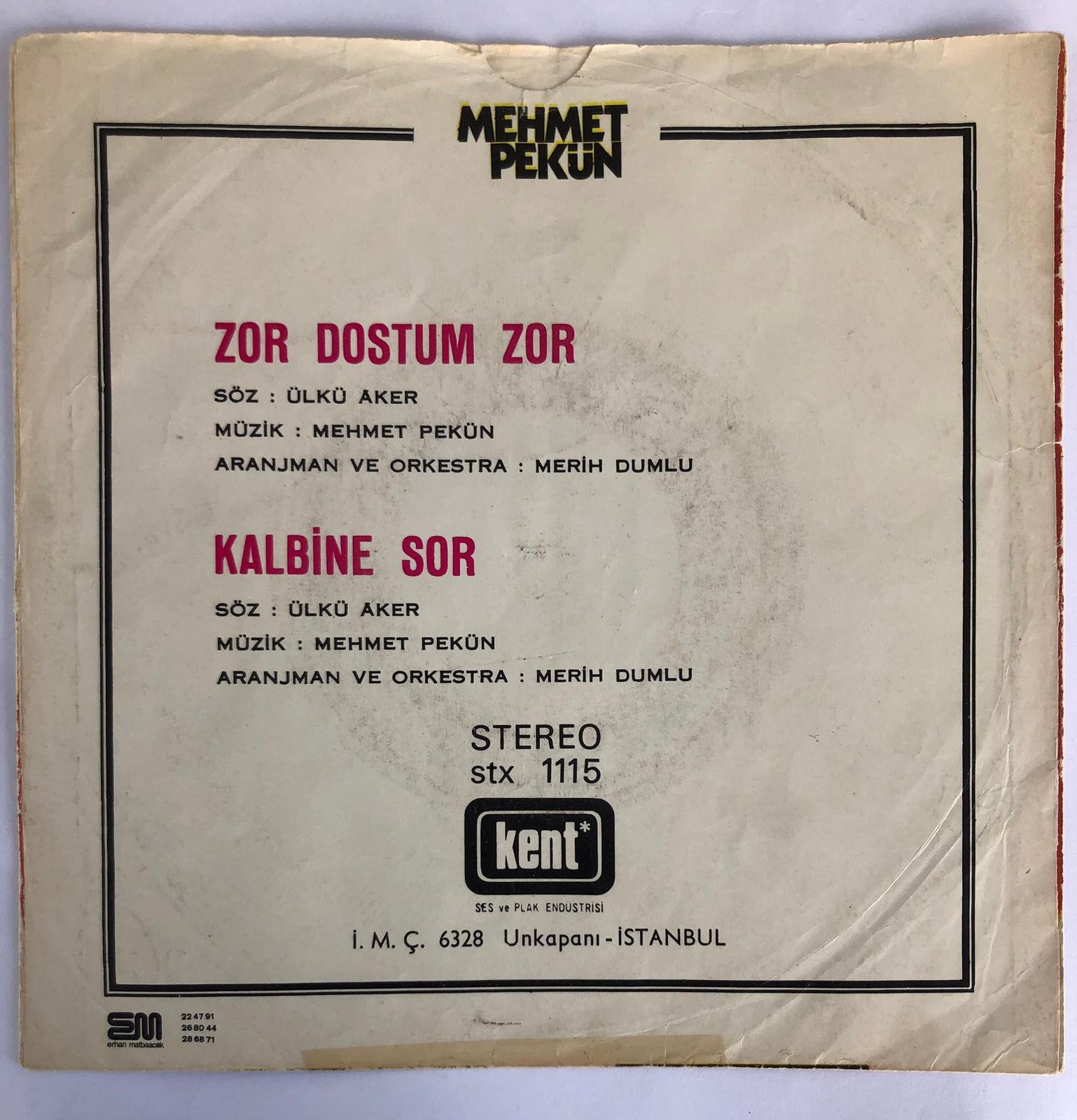 Mehmet Pekün - Zor dostum zor / Kalbine sor