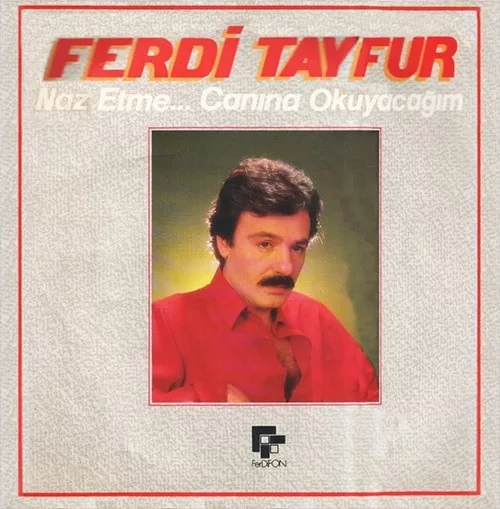Ferdi Tayfur Naz Etme Canına Okuyacağım Lp Plak